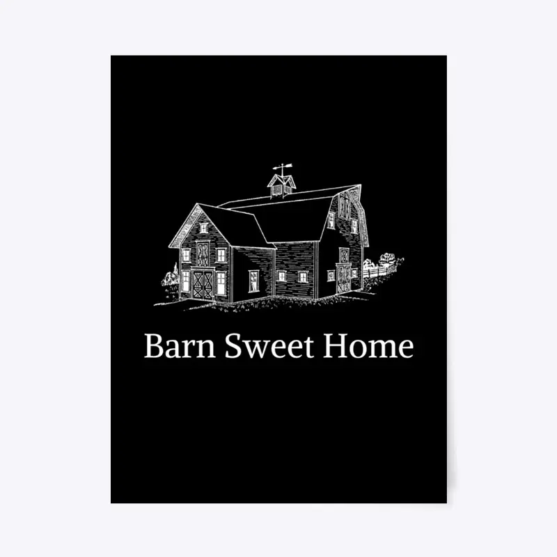 Barn Sweet Home